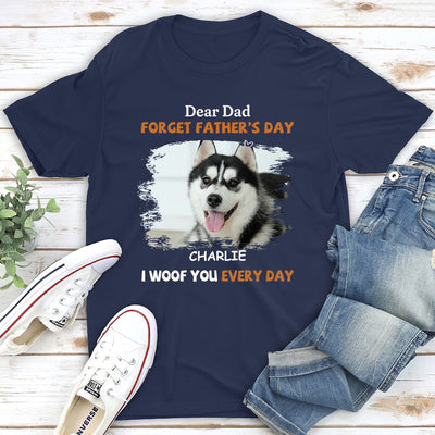 We Woof You Every Day - Personalized Custom Unisex T-shirt