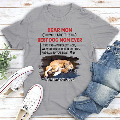 Best Dog Mom/Mum Ever - Personalized Custom Unisex T-shirt