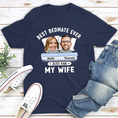 Best Bedmate Ever - Personalized Custom Unisex T-shirt