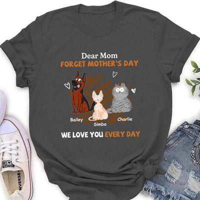 We Love You Every Day Mom - Personalized Custom Women's T-shirt