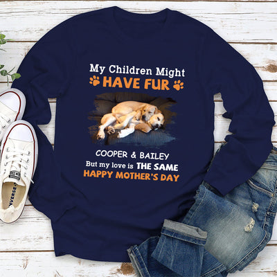 My Children Might Have Fur - Personalized Custom Long Sleeve T-shirt