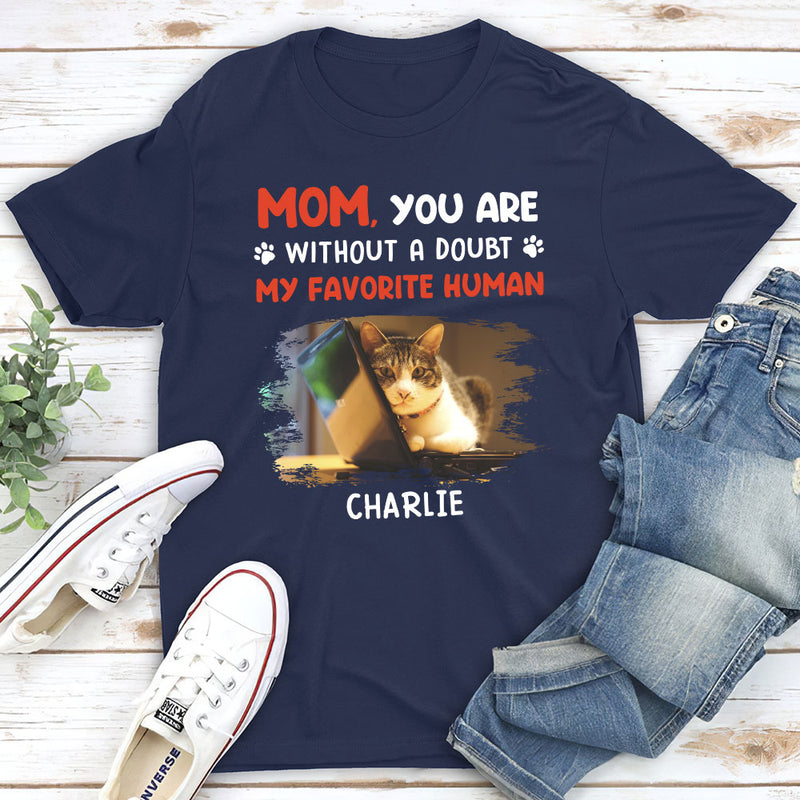 Favorite Human No Doubt 2 - Personalized Custom Unisex T-shirt