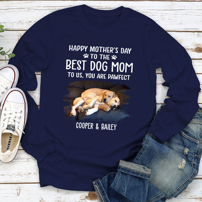 Best Dog Mom Dad Pawfect - Personalized Custom Long Sleeve T-shirt