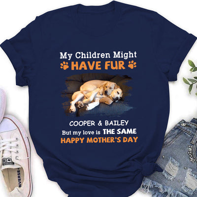 My Children Might Have Fur - Personalized Custom Women's T-shirt