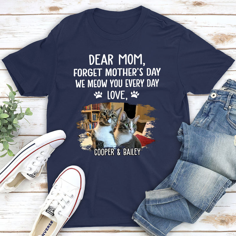 Meow You Every Day - Personalized Custom Unisex T-shirt