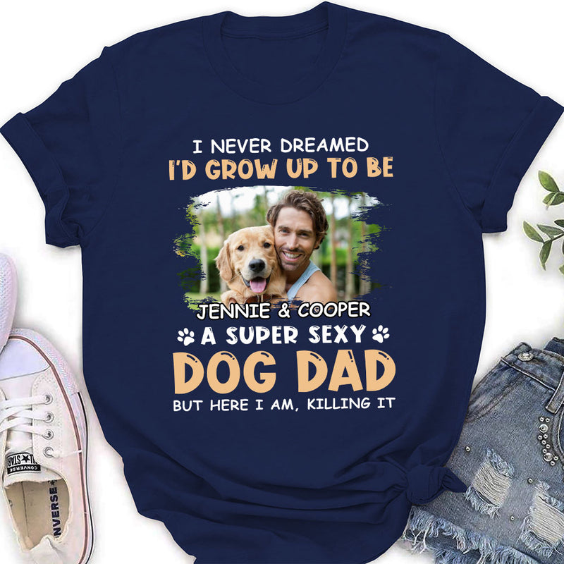 Sexy Dad Mom 2 - Personalized Custom Women&