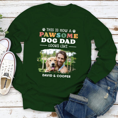 How A Pawsome Dog Mom Looks Like - Personalized Custom Long Sleeve T-shirt