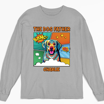 The Dog Bang Bang - Personalized Custom Long Sleeve T-shirt