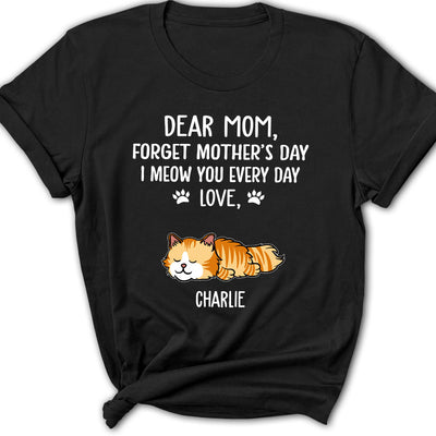 Meow You Every Day - Personalized Custom Women's T-shirt