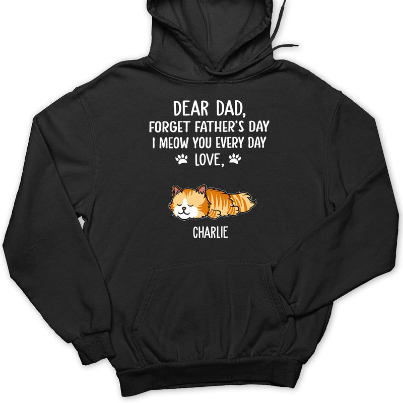 Meow You Every Day - Personalized Custom Hoodie