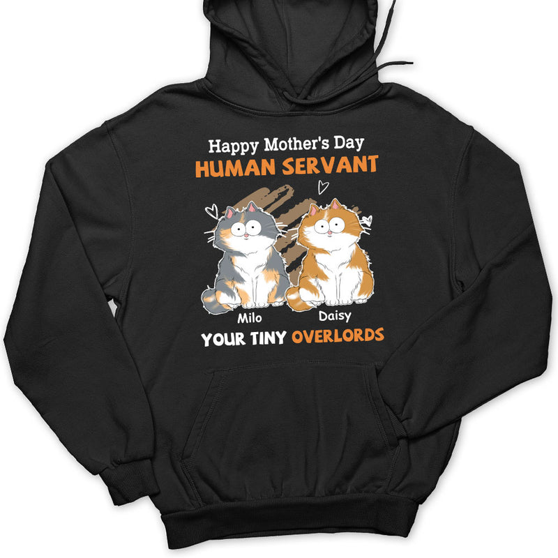 To My Human Servant Mom - Personalized Custom Hoodie