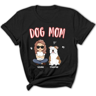 A Dog Mom - Personalized Custom Women's T-shirt