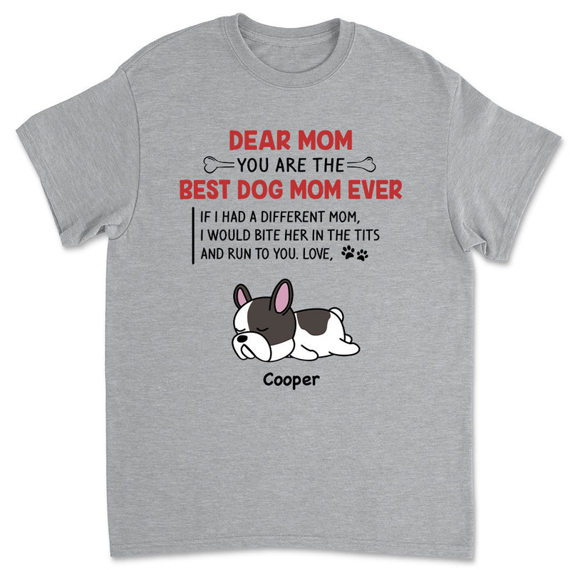 Best Dog Mom/Mum Ever - Personalized Custom Unisex T-shirt