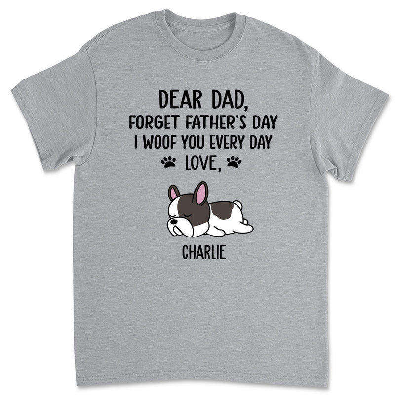 Woof My Dad - Personalized Custom Unisex T-shirt