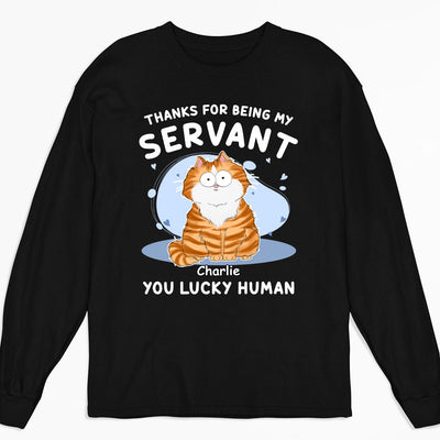 Thanks My Servant - Personalized Custom Long Sleeve T-shirt