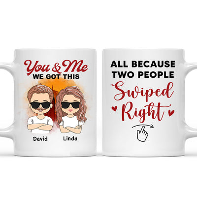 Two People Swiped Right - Personalized Custom Coffee Mug