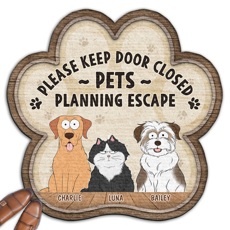 Pets Planning Escape - Personalized Custom Doormat