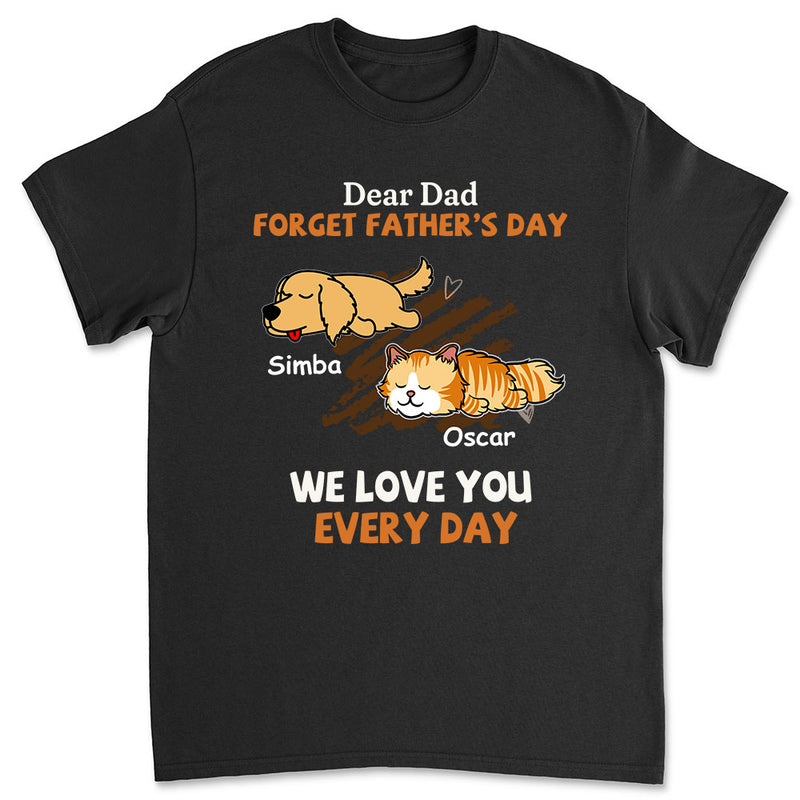 Woof My Dad Every Day Version Pets - Personalized Custom Unisex T-shirt