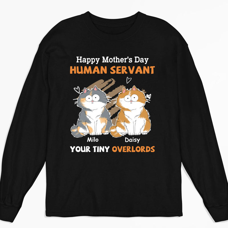 To My Human Servant Mom - Personalized Custom Long Sleeve T-shirt