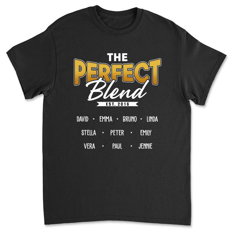 The Perfect Blend - Personalized Custom Unisex T-shirt