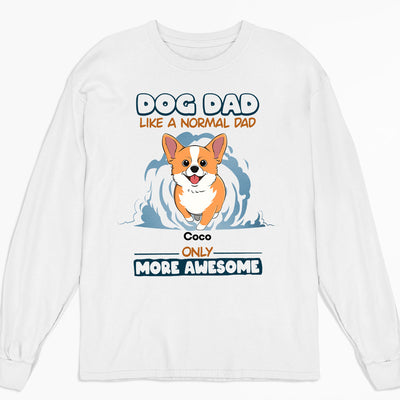 Like A Normal Dad - Personalized Custom Long Sleeve