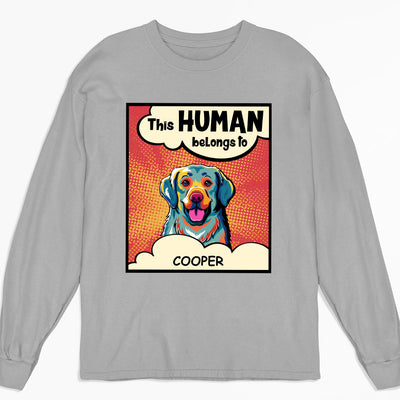 This Hooman Belongs To Dog - Personalized Custom Long Sleeve T-shirt