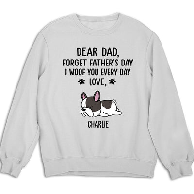 Woof My Dad - Personalized Custom Sweatshirt