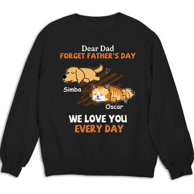 Woof My Dad Every Day Version Pets - Personalized Custom Sweatshirt