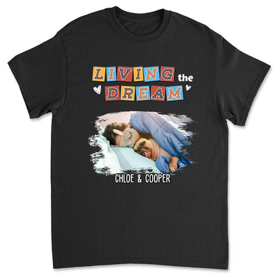 Living The Dream 3 Photo - Personalized Custom Premium T-shirt