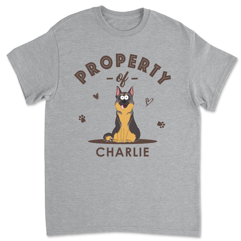 My Dog Property - Personalized Custom Unisex T-shirt