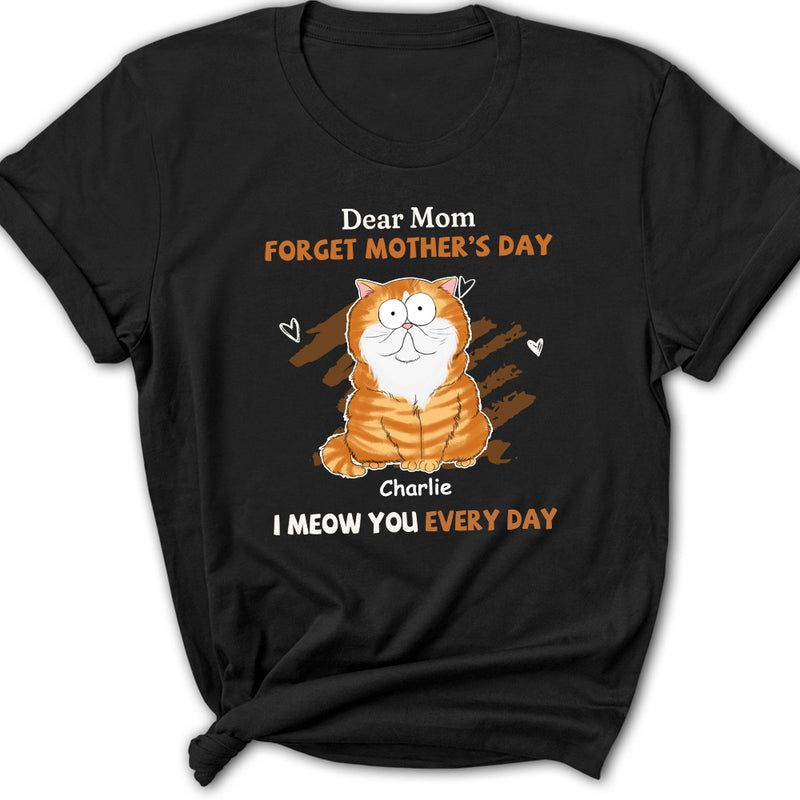 I Meow You Every Day Mom - Personalized Custom Women&