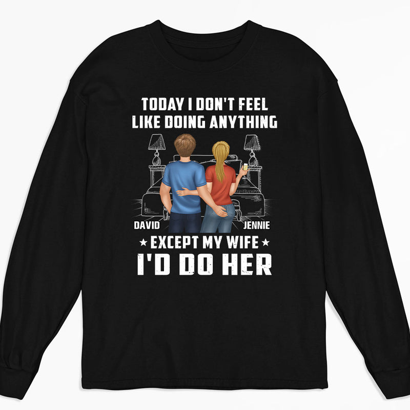 Doing Anything - Personalized Custom Long Sleeve T-shirt