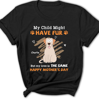 My Children Might Have Fur - Personalized Custom Women's T-shirt