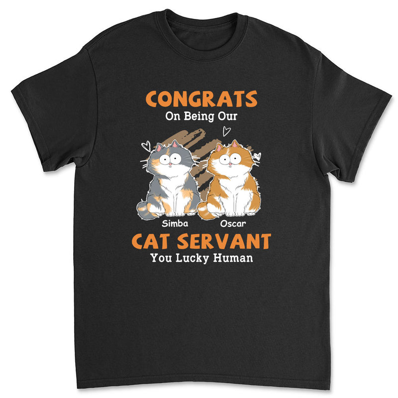 Congrats Cat Servant - Personalized Custom Unisex T-shirt