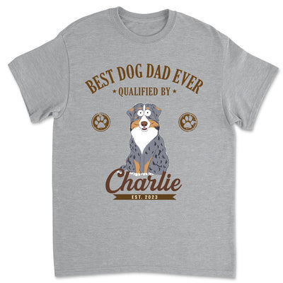 Best Dad Qualified By - Personalized Custom Premium T-shirt