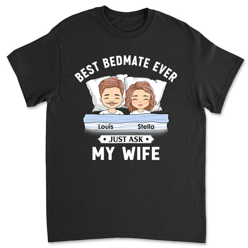 Best Bedmate Ever - Personalized Custom Premium T-shirt