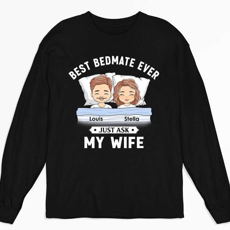 Best Bedmate Ever - Personalized Custom Long Sleeve T-shirt