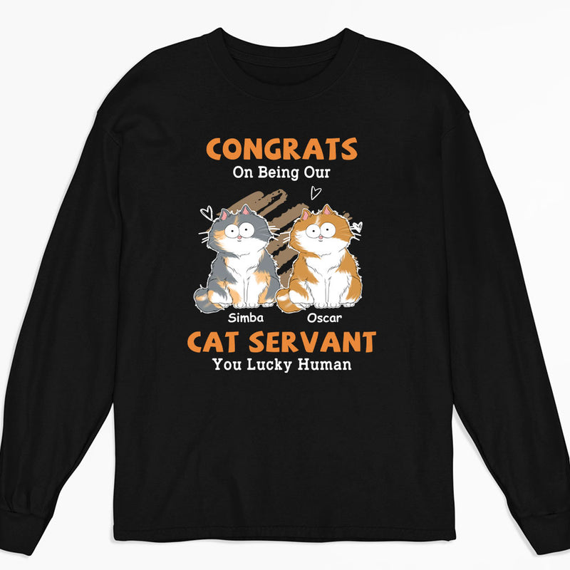 Congrats Cat Servant - Personalized Custom Long Sleeve T-shirt