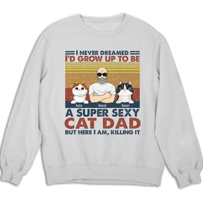 Sexy Cat Dad Mom - Personalized Custom Sweatshirt