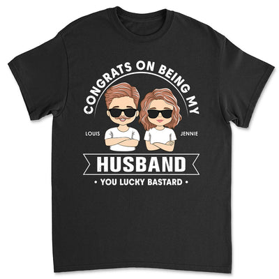 Lucky To Be My Husband - Personalized Custom Premium T-shirt