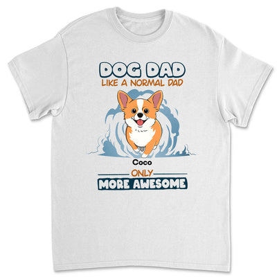 Like A Normal Dad - Personalized Custom Unisex T-shirt