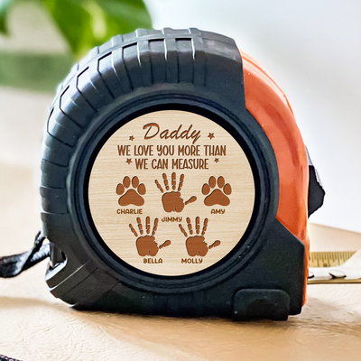 Dad We Love You - Personalized Custom Tape Measure