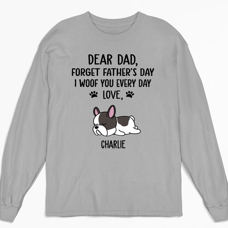 Woof My Dad - Personalized Custom Long Sleeve T-shirt