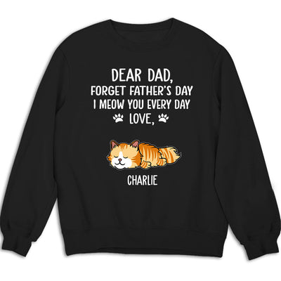 Meow You Every Day- Personalized Custom Sweatshirt