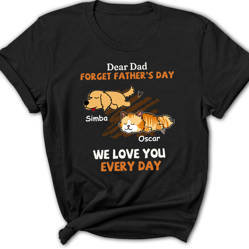 Woof My Dad Every Day Version Pets - Personalized Custom Women&