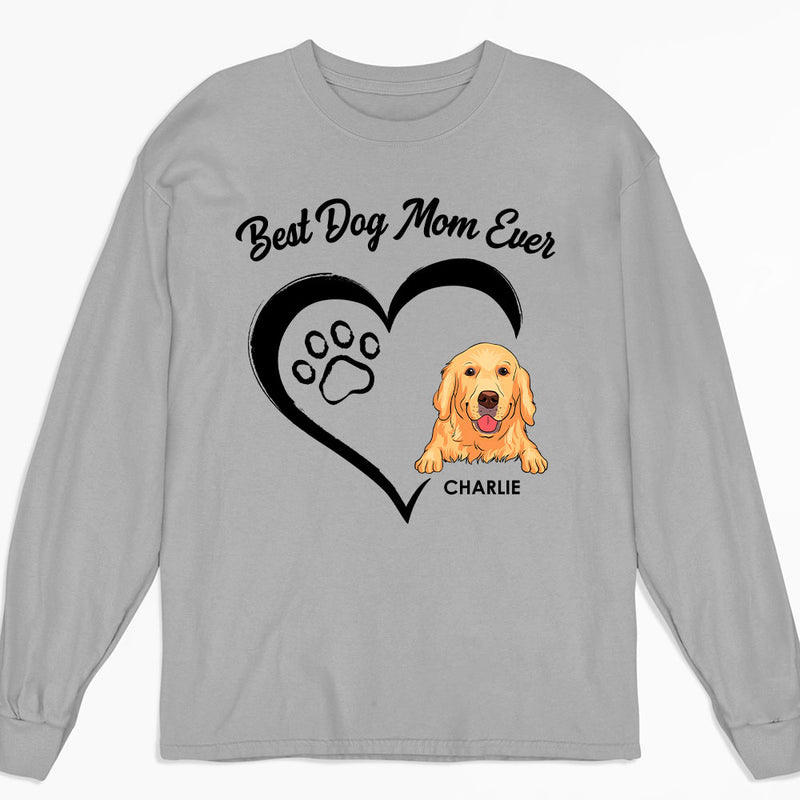 The Best Dog Mum Ever - Personalized Custom Long Sleeve T-shirt