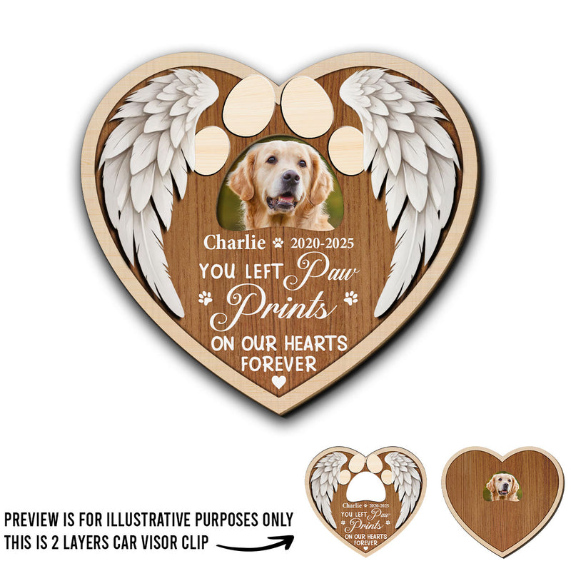 You Left Paw Prints On Our Hearts Forever - Personalized Custom Car Visor Clip