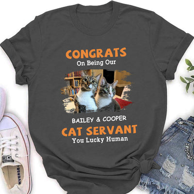 Congrats Cat Servant - Personalized Custom Women's T-shirt