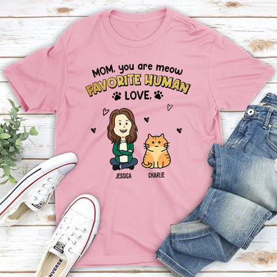 Cat Favorite Human - Personalized Custom Unisex T-shirt