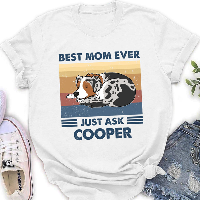 Best Dad Ever Just Ask - Personalized Custom Women&